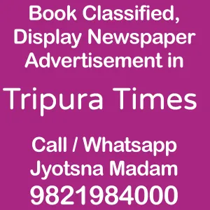 Tripura Times ads in local and national newspapers Tripura Times ad Rates for 2024